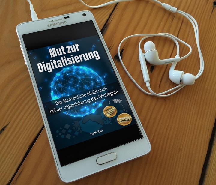 Edith Karl Mutexpertin - Mut zur Digitalisierung - Digitales Transformation Hörbook_720